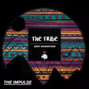 Deep Narratives - The Tribe (Original Mix)